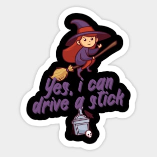 Yes, i can drive a stick Sticker